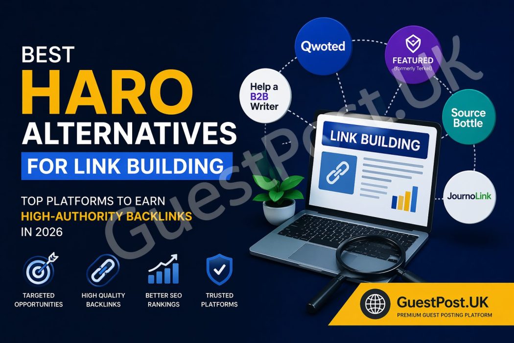 Best HARO Alternatives for Link Building: Top Platforms to Earn High-Authority Backlinks in 2026