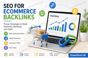 SEO for eCommerce Backlinks: Proven Strategies to Build Authority, Rankings, and Sales
