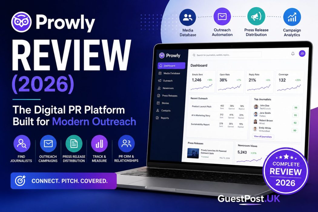 Prowly Review (2026): The Digital PR Platform Built for Modern Outreach